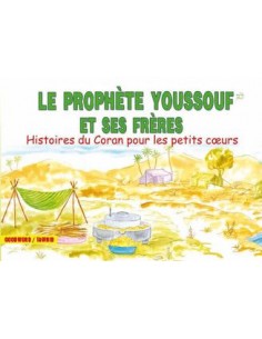 Le prophète Youssouf et ses...