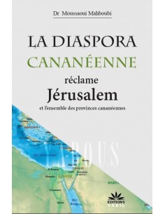 La diaspora Cananéenne réclame Jerusalem
