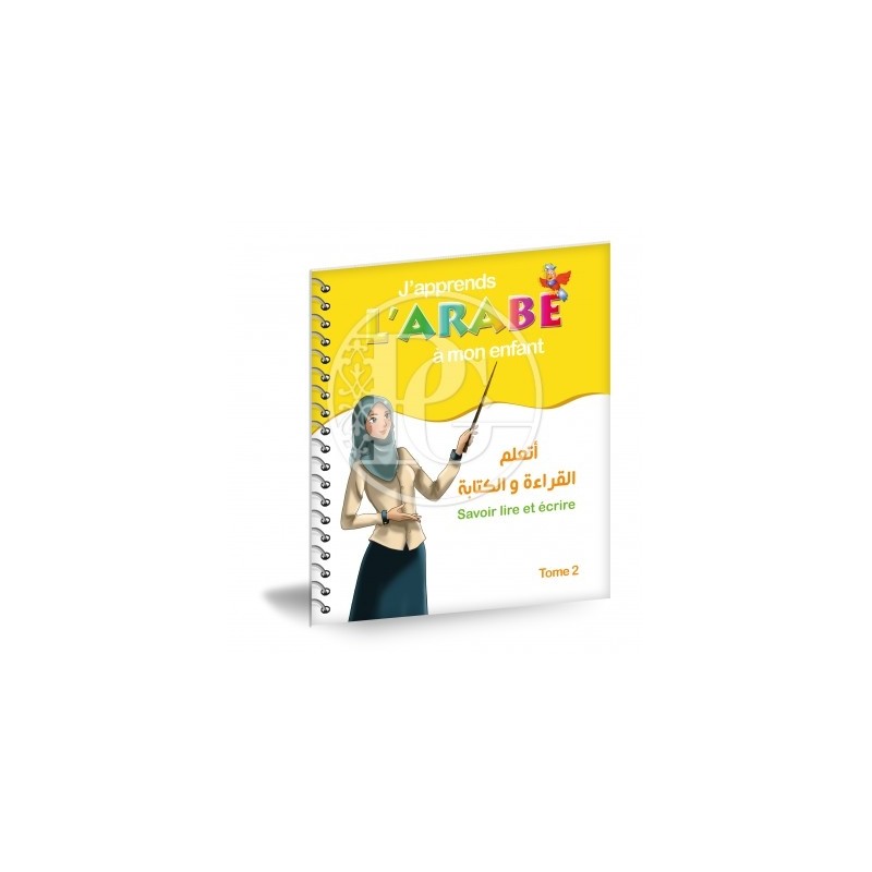J'apprends l'arabe à mon enfant tome 2
