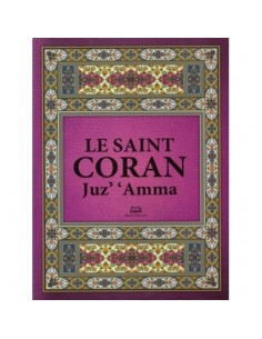 Le Saint Coran - Chapitre (juz') 'Amma
