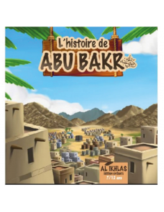 L'histoire de Abu Bakr 7/12ans