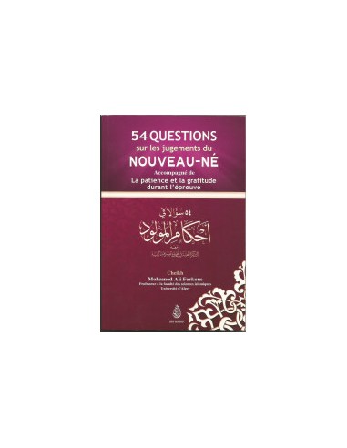 54 QUESTIONS SUR LES JUGEMENTS DU NOUVEAU-NÉ ACCOMPAGNÉ DE LA