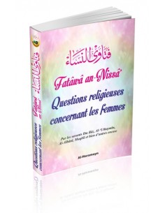 Fatâwâ an-Nissâ': Questions...