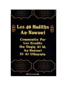 Les quarante hadiths...