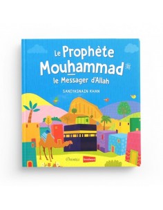 LE PROPHÈTE MOUHAMMAD - LE...