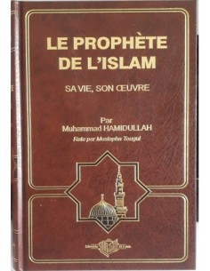 le prophète de l'islam: sa...