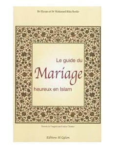 LE GUIDE DU MARIAGE HEUREUX...