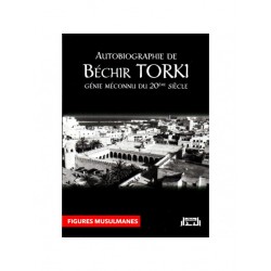 AUTOBIOGRAPHIE DE BECHIR TORKI