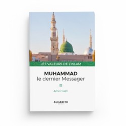 Muhammad, le dernier Messager
