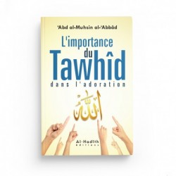L'importance du Tawhid