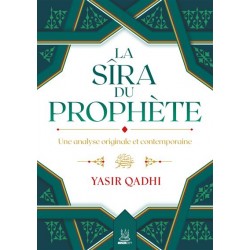 La Sîra du Prophète ﷺ – Une...