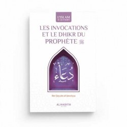 LES INVOCATIONS ET LE DHIKR...