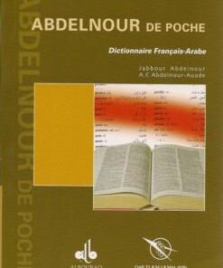 Dictionnaire Abdel-Nour de poche / Français-Arabe