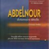 Dictionnaire Abdel-Nour Détaillé - Français/Arabe