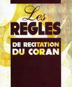 Les régles de récitation du coran