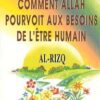 Comment Allah pourvoit aux besoins de l'etre humain