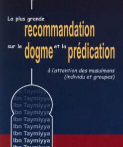 La plus grande recommandation sur le dogme et la prédication