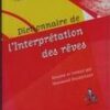 Dictionnaire de l'interprétation des rêves