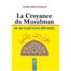 La Croyance du Musulman (en 200 questions-réponses)