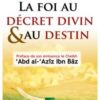 La foi au décret divin et au destin