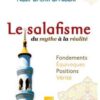 Le salafisme du mythe à la réalité