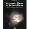 Grands signes de la fin du monde (les)