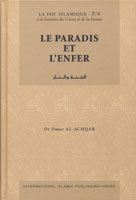 Le paradis et l'enfer-La foi islamique 7/8