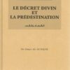 Le décret divin et la prédestination-la foi islamique 8/8