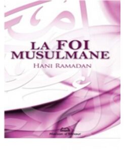 La foi musulmane