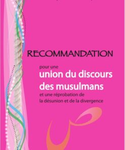 Recommandation pour une union du discours des musulmans