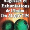 Sagesses et exhortations de l'Imâm ibn Al Qayyim