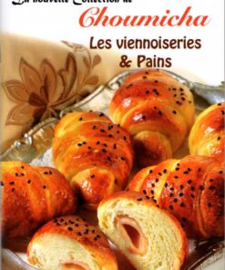 Choumicha livre de choumicha Viennoiseries et pains