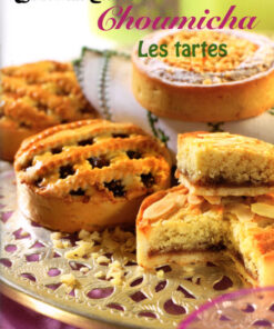 Choumicha livre de choumicha Les tartes 30 recettes