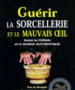 Guérir la sorcellerie et le mauvais oeil