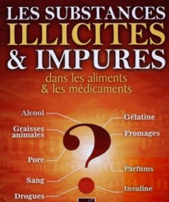 les substances illicites et impures