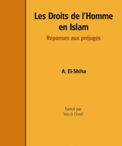 Les Droits de l'Homme en Islam Réponses aux préjugés