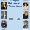 Le Prophète Muhammad...L'Occident témoigne