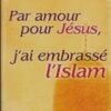 Par amour pour Jésus