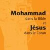 Mohammad dans la Bible et Jésus dans le Coran