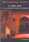 L'Islam à la croisée des cheminsL'Islam à la croisée des chemins