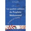 Les Qualités Sublimes du Prophètes Mohammad