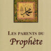 Les parents du Prophete