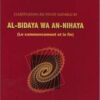 Al-Bidaya wa An-Nihaya (le commencement et la fin)