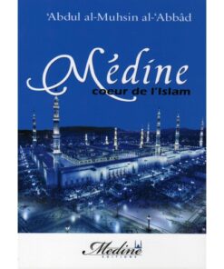 Médine coeur de l'islam