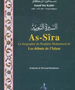 As-Sira - La biographie du Prophète Mohammed