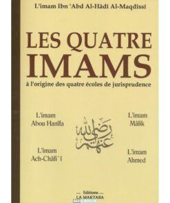 Les quatre imams à l'origine des quatre écoles de jurisprudence