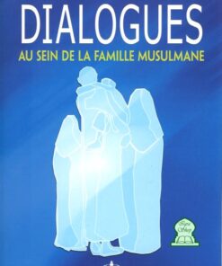 Dialogues au sein de la famille musulmane