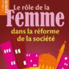 Le rôle de la femme dans la réforme de la société