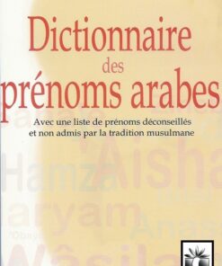 Dictionnaire des prénoms arabe + listes prénoms déconseillés