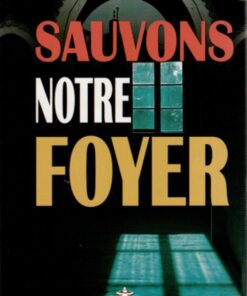 Sauvons Notre Foyer